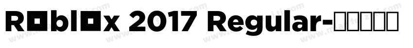 Roblox 2017 Regular字体转换